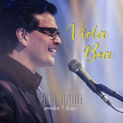 Plinio Oliveira - Vida Boa - Samba e Bossa (2020)