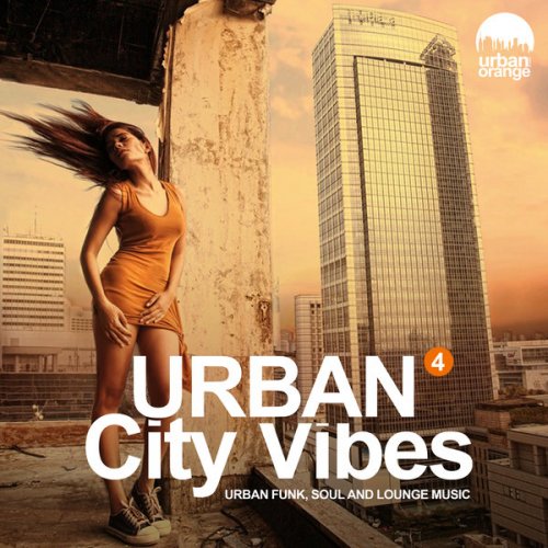 VA - Urban City Vibes 4 (Urban Funk, Soul & Chillout Music) (2020)