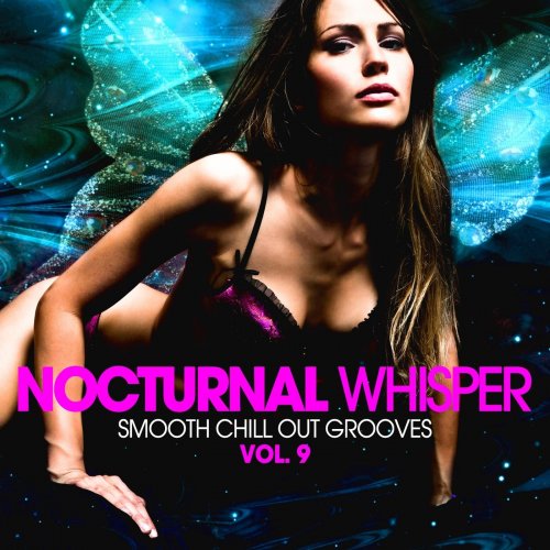 Nocturnal Whisper - Smooth Chill Out Grooves - Vol. 9 (2015)