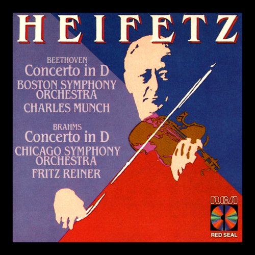 Jascha Heifetz, Charles Munch, Fritz Reiner - Beethoven, Brahms: Violin Concertos (1985)