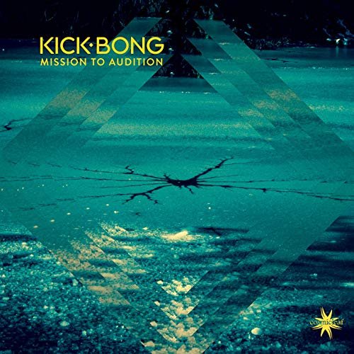 Kick Bong - Mission to Audition (2020) Hi Res
