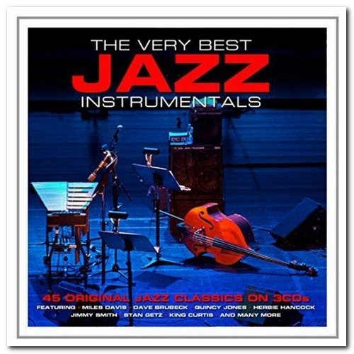 VA - The Very Best Jazz Instrumentals [3CD Remastered Box Set] (2015)