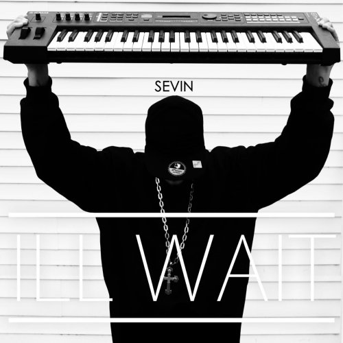 Sevin - I'll Wait (2015)