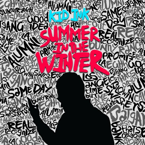 Kid Ink - Summer In The Winter (2015)