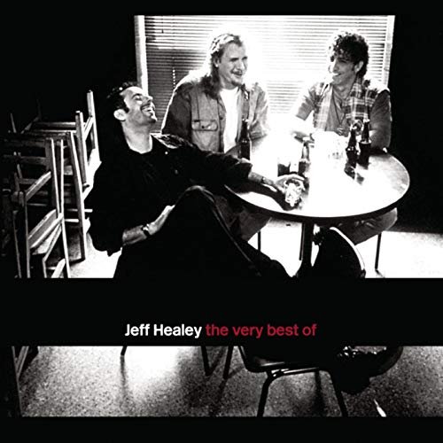 The Jeff Healey Band - The Very Best Of (2003)