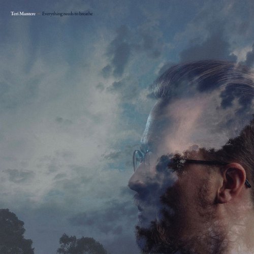 Teri Mantere - Everything Needs To Breathe (2020) [Hi-Res]