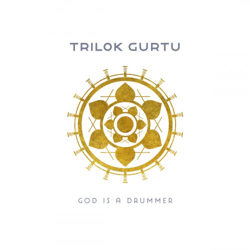 Trilok Gurtu - God Is a Drummer (2020) [Hi-Res]