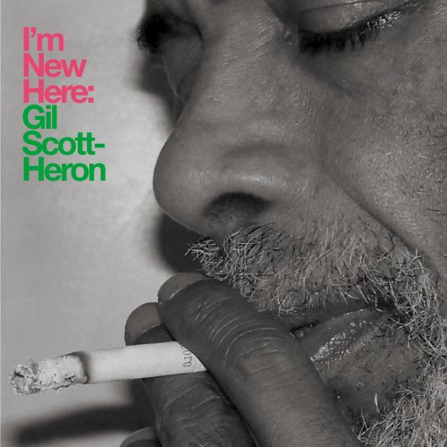 Gil Scott-Heron - I’m New Here (10th Anniversary Expanded Edition) (2020)