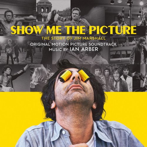 Ian Arber - Show Me the Picture: The Story of Jim Marshall (Original Motion Picture Soundtrack) (2020) [Hi-Res]