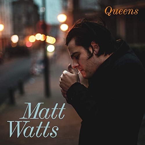 Matt Watts - Queens (2020) [CD-Rip]