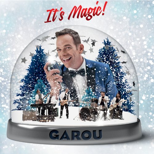 Garou - It's Magic ! (2015)