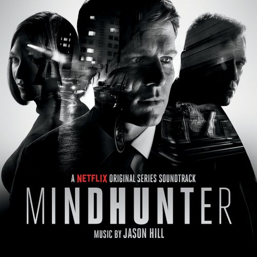 Jason Hill - Mindhunter (A Netflix Original Series Soundtrack) (2020) [Hi-Res]