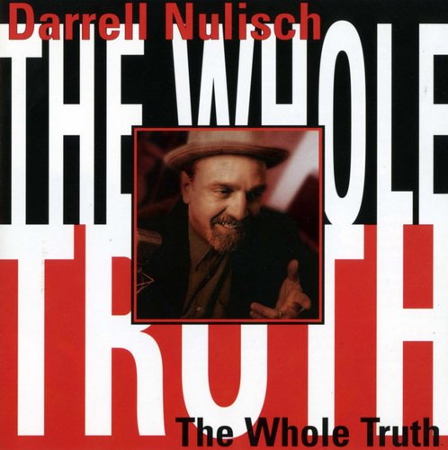 Darrell Nulisch - The Whole Truth (1998)