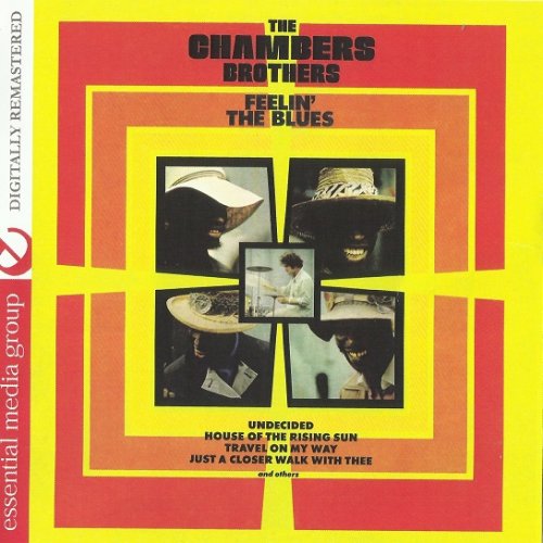 The Chambers Brothers - Feelin' The Blues (Remastered) (1970/2012)