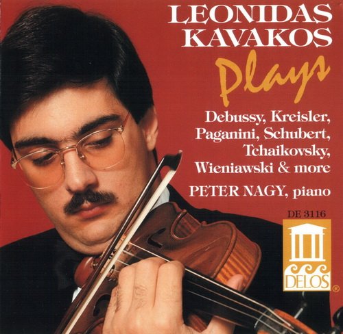 Leonidas Kavakos, Peter Nagy - Kreisler, Paganini, Wieniawski, Tchaikovsky, Debussy, Schubert & more (1992)