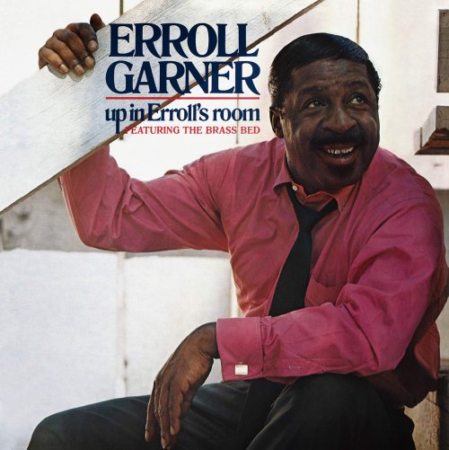 Erroll Garner - Up In Errolls Room (2020) [Hi-Res]