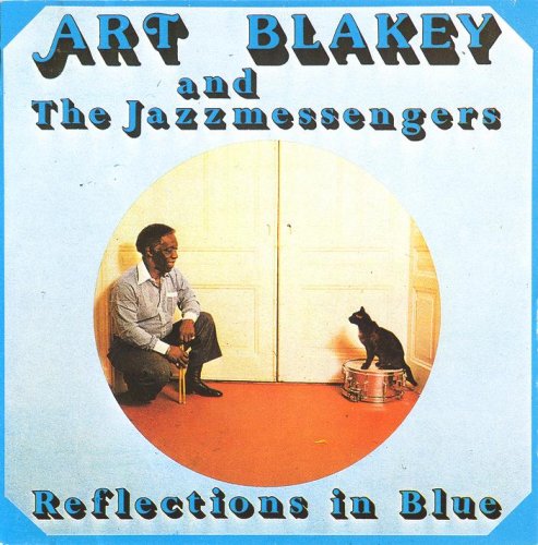 Art Blakey & The Jazz Messengers ‎– Reflections In Blue (1991) FLAC