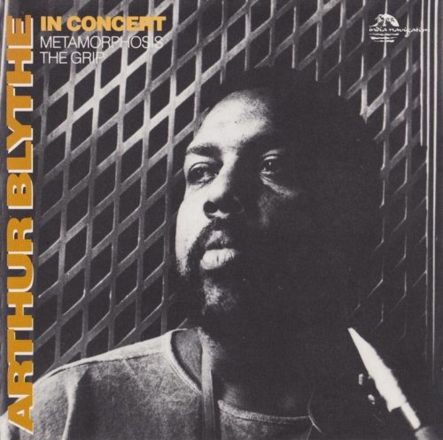 Arthur Blythe ‎– In Concert: Metamorphosis / The Grip (1977)   FLAC