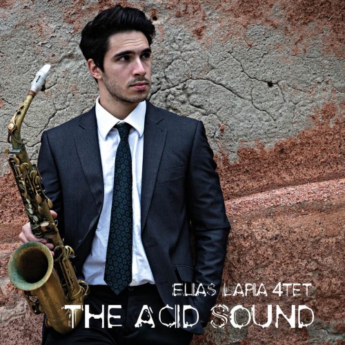 Elias Lapia 4tet - The Acid Sound (2020)