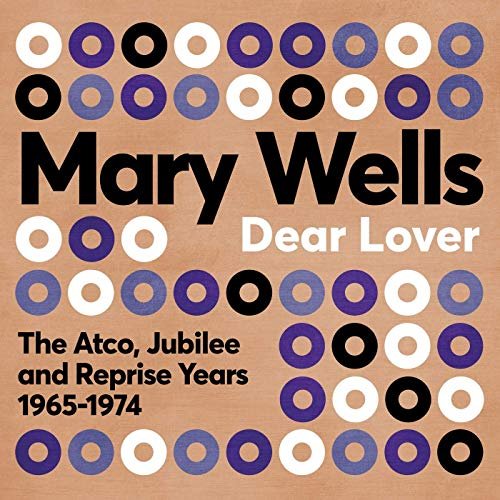 Mary Wells - Dear Lover: The Atco, Jubilee and Reprise Years 1965-1974 (2020)