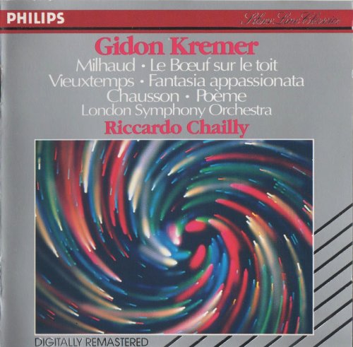 Gidon Kremer, Riccardo Chailly - Milhaud, Vieuxtemps, Chausson, Satie (1991)