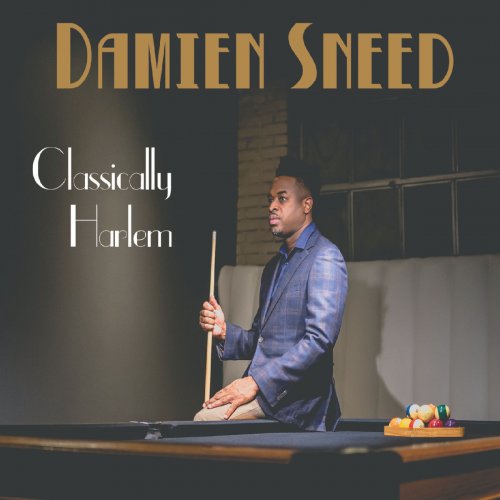 Damien Sneed - Classically Harlem (2020)