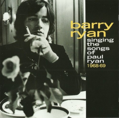 Barry Ryan - Singing The Songs Of Paul Ryan 1968-69 (2005)