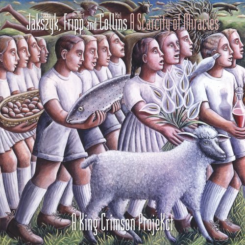 Jakko M. Jakszyk, Robert Fripp and Mel Collins - A Scarcity Of Miracles (2011/2020)