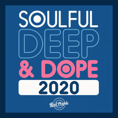 VA - Soulful Deep & Dope 2020 (2020) flac