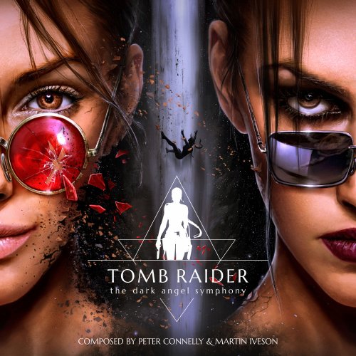 Peter Connelly - Tomb Raider - The Dark Angel Symphony (2020) [Hi-Res]