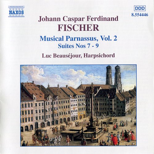Luc Beausejour - Fischer: Musical Parnassus Vol.2 (Suites Nos. 7-9) (2000)