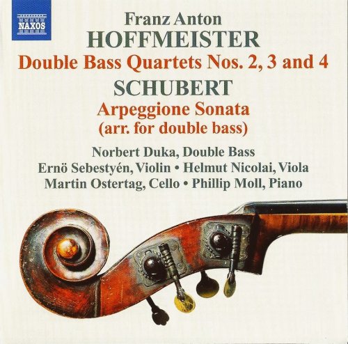 Norbert Duka - Hoffmeister: Double Bass Quartets 2, 3 & 4, Schubert: Arpeggione Sonata (2011)