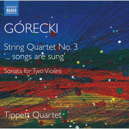 Tippett Quartet - Górecki: Complete String Quartets, Vol. 2 (2020) [Hi-Res & CD-Rip]