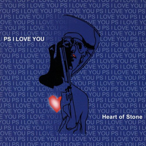 PS I Love You - Heart Of Stone (2002)