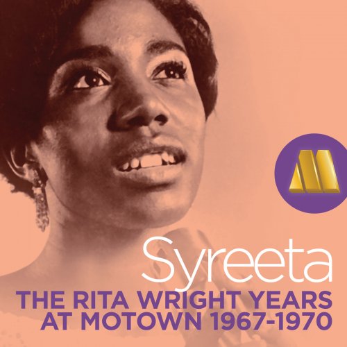 Rita Wright - Syreeta: The Rita Wright Years - Rare Motown 1967-1970 (2015)