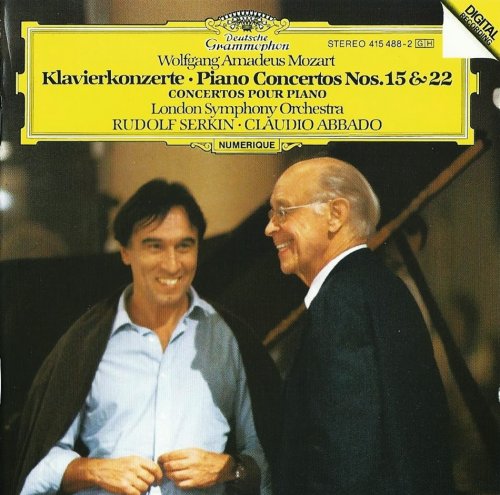 Rudolf Serkin, London Symphony Orchestra, Claudio Abbado - Mozart: Piano Concertos Nos. 15 & 22 (1987)