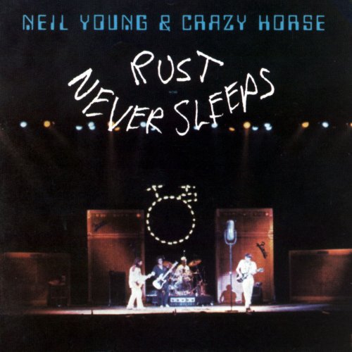 Neil Young & Crazy Horse - Rust Never Sleeps (1979) [Hi-Res]