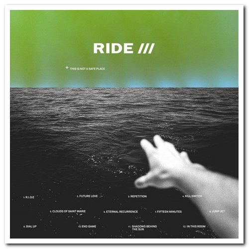 Ride - This Is Not A Safe Place (2019) [CD Rip]