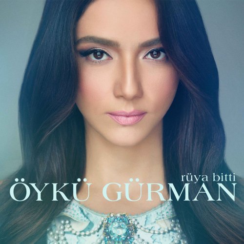 Öykü Gürman - Rüya Bitti (2015)