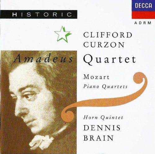 Clifford Curzon, Amadeus Quartet, Dennis Brain - Mozart: Piano Quartets Nos. 1 & 2, Horn Quintet (1990)