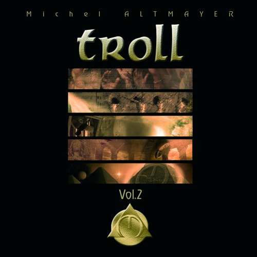 Michel Altmayer - Troll - Troll Vol​.​ 2 (2020)