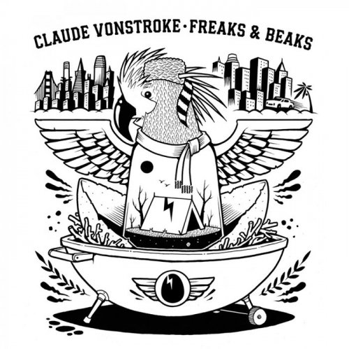 Claude VonStroke - Freaks & Beaks (2020)