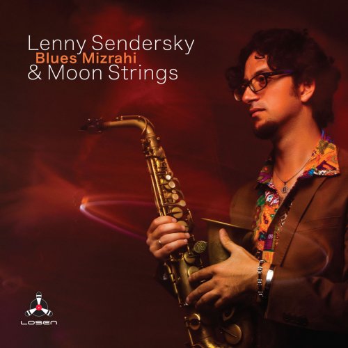 Lenny Sendersky & Moon Strings - Blues Mizrahi (2020)