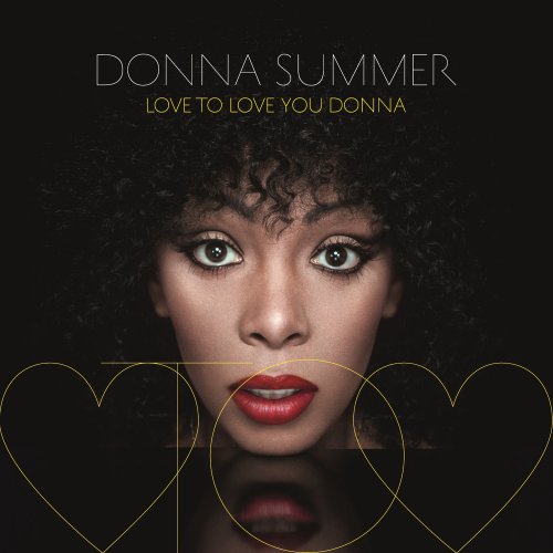Donna Summer - Love To Love You Donna (2013) [Hi-Res]