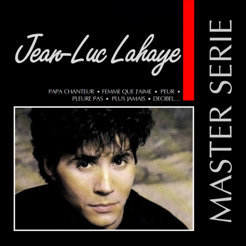 Jean-Luc Lahaye - Master Serie (1991)