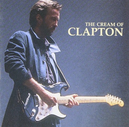 Eric Clapton - The Cream Of Clapton (1995) CD-Rip