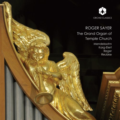 Roger Sayer - The Grand Organ of Temple Church (2018) [Hi-Res]