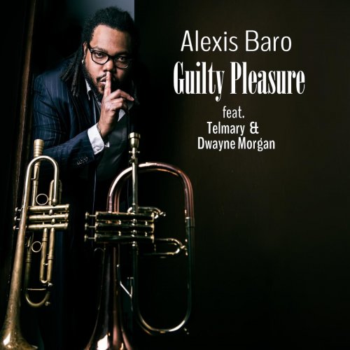 Alexis Baro - Guilty Pleasure (2015)