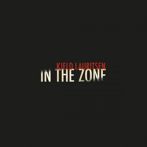 Kjeld Lauritsen - In the Zone (2020)
