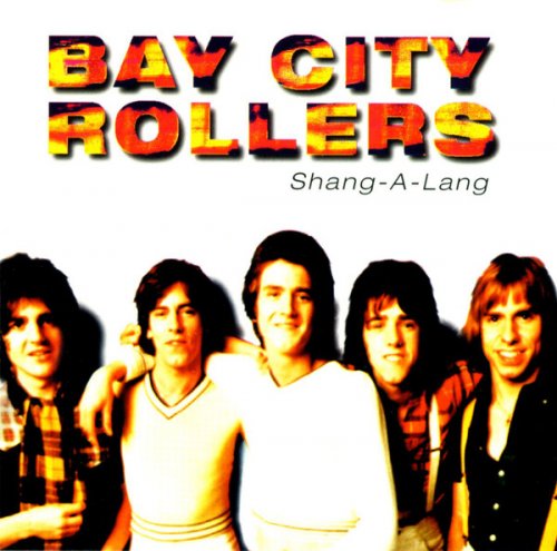Bay City Rollers - Shang-A-Lang (1998)